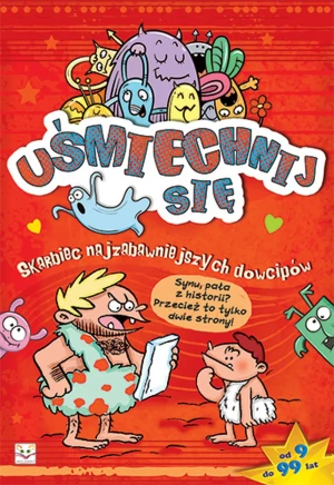 Uśmiechnij się! Skarbiec najzabawniejszych dowcipów - praca zbiorowa - książka