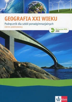 Geografia XXI wieku. Podręcznik. Zakres podstawowy. Szkoła ponadgimnazjalna - Wojciech Więcki, Beata Stachowska - książka