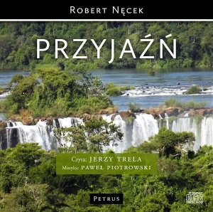 Przyjaźń - audiobook - ks. Robert Nęcek, Jerzy Trela, Paweł Piotrowski - książka