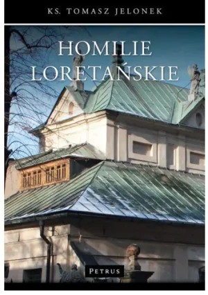 Homilie Loretańskie T.5 - Ks. Tomasz Jelonek - książka
