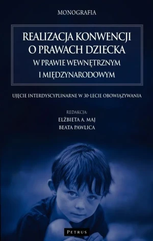 Realizacja konwencji o prawach dziecka - Elżbieta Maj, Beata Pawlica - książka