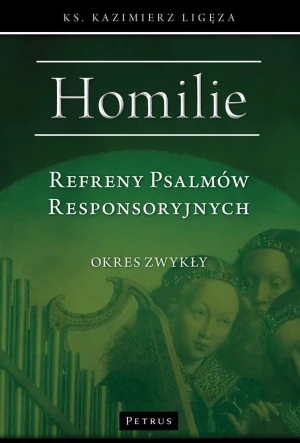 Refreny Psalmów Responsoryjnych - Kazimierz Ligęza - książka
