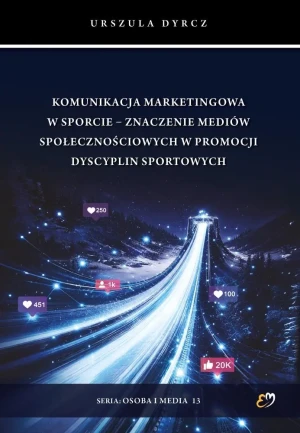 Komunikacja marketingowa w sporcie - Urszula Dyrcz - książka