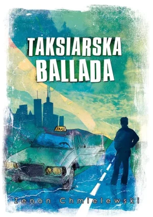 Taksiarska ballada - Zenon Chmielewski - książka