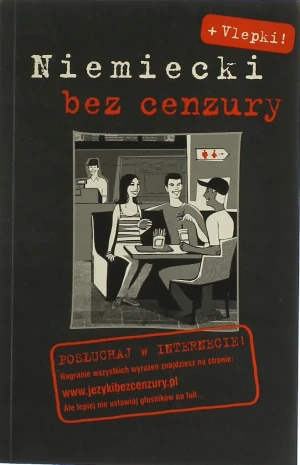 Niemiecki bez cenzury + Vlepki - opracowanie zbiorowe, Cornelia Böhm - książka