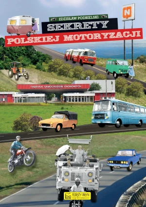 Sekrety polskiej motoryzacji - Zdzisław Podbielski - książka