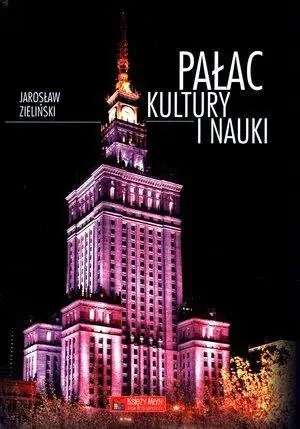 Pałac Kultury i Nauki - Jarosław Zieliński - książka