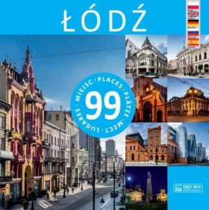 Łódź - 99 miejsc - Rafał Tomczyk - książka