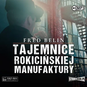 Tajemnice Rokicińskiej Manufaktury - Fred Belin - książka