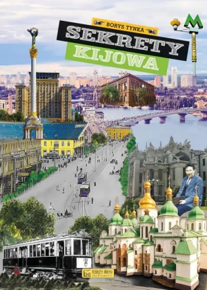 Sekrety Kijowa - Borys Tynka - książka