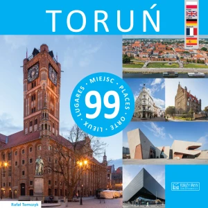 Toruń - 99 miejsc - Rafał Tomczyk - książka