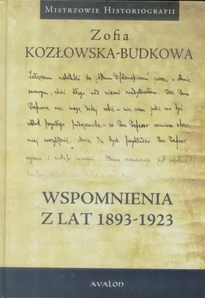Wspomnienia z lat 1893-1923 - Zofia Kozłowska-Budkowa - książka