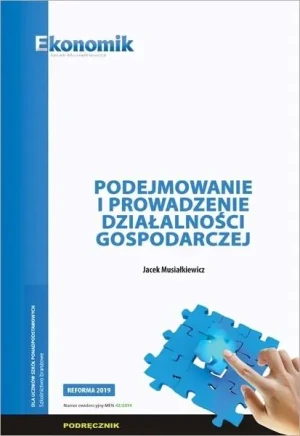 Podejmowanie i prowadzenie działalności gospod. - Jacek Musiałkiewicz - książka