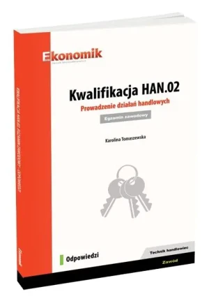 Kwalifikacja HAN.02 Egzamin Odpowiedzi - Karolina Tomaszewska - książka