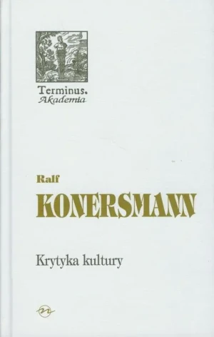 Krytyka kultury - Ralf Konersmann - książka