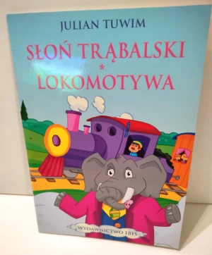 Słoń Trąbalski Lokomotywa - Tuwim Julian - książka