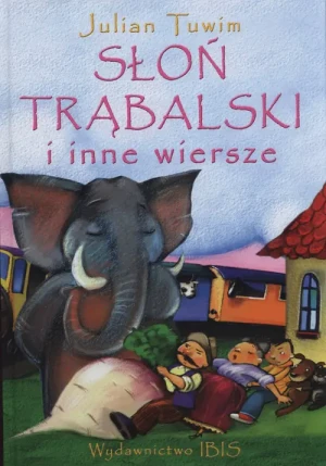 Słoń Trąbalski i inne wiersze - Tuwim Julian - książka