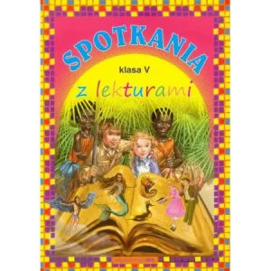 Spotkania z lekturami Klasa 5 - Monika Skarbek - książka