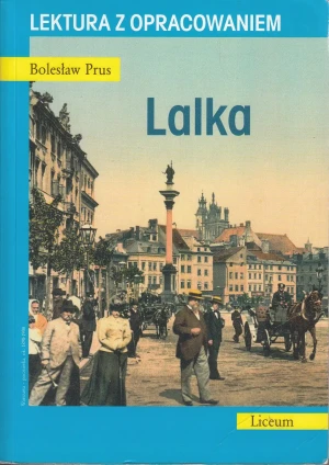 Lalka. Lektura z opracowaniem - Bolesław Prus - książka