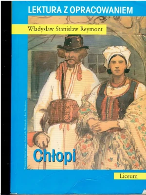 Chłopi. Lektura z opracowaniem - Władysław Stanisław Reymont - książka