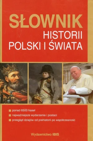 Słownik historii Polski i świata - Greiner Piotr,  Gronkowska Ewa,  Kaczmarek Ryszard - książka