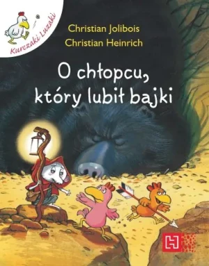 O chłopcu, który lubił bajki  - Jolibois Christian, Heinrich Christian - książka