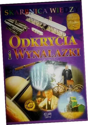 Skarbnica wiedzy. Odkrycia i wynalazki -  - książka
