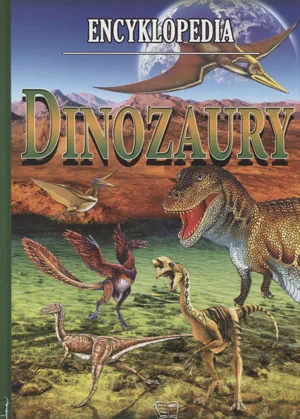 Encyklopedia dinozaury - PRACA ZBIOROWA - książka