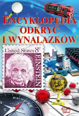 Encyklopedia odkryć i wynalazków - praca zbiorowa - książka