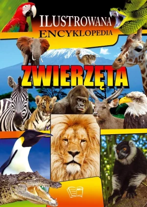 Zwierzęta. Ilustrowana encyklopedia - praca zbiorowa - książka