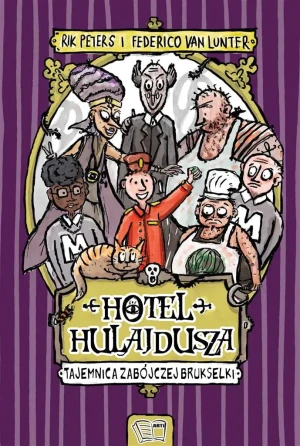 Hotel Hulajdusza - Rik Peters, Federico Van Lunter - książka
