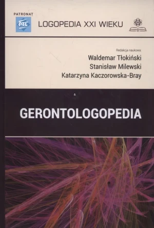 Gerontologopedia - Waldemar Tłokiński, Stanisław Milewski, Katarzyna - książka