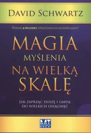 Magia myślenia na wielką skalę - David Schwartz - książka
