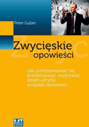 Zwycięskie opowieści w.2014 - Peter Guber - książka