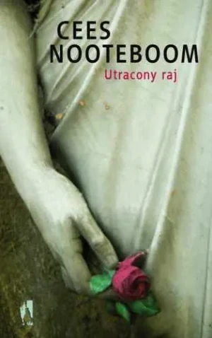 Utracony raj - Nooteboom Cees - książka