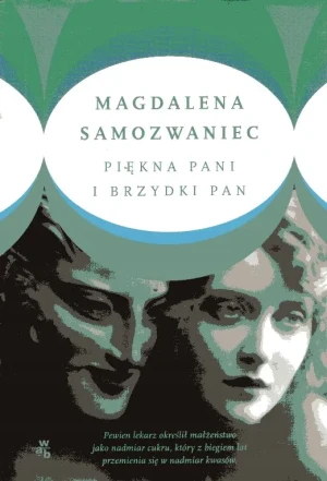 Piękna pani i brzydki pan - Samozwaniec Magdalena - książka