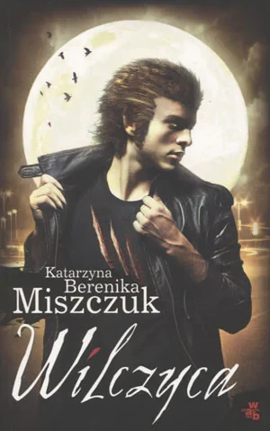 Wilczyca - Miszczuk Katarzyna Berenika - książka