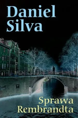 Sprawa Rembrandta - Daniel Silva - książka