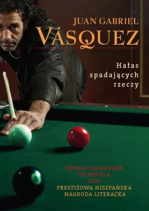 Hałas spadających rzeczy - Juan Gabriel Vasquez - książka