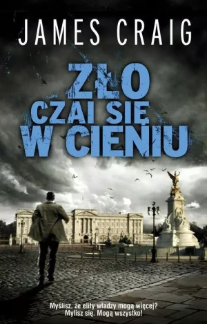 Zło czai się w cieniu - Craig James - książka