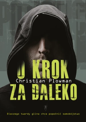 O krok za daleko - Christian Plowman - książka