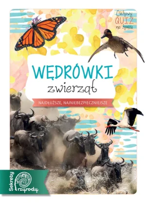 Wędrówki zwierząt. Sekrety przyrody - Ksiądz Jan Kaczkowski - książka