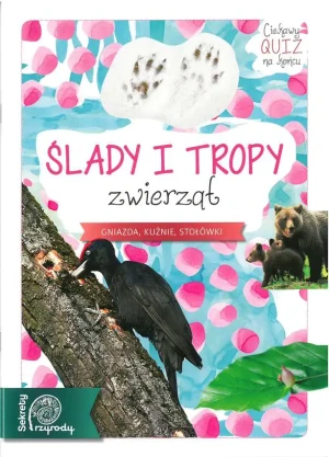 Ślady i tropy zwierząt. Sekrety przyrody - Robert Dzwonkowski - książka