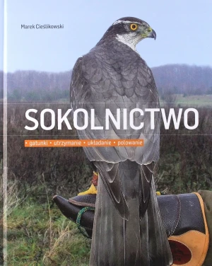 Sokolnictwo - Marek Cieślikowski - książka