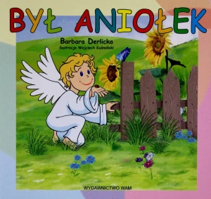 Był Aniołek - Barbara Derlicka - książka