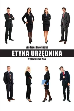 Etyka urzędnika - Andrzej Zwoliński - książka