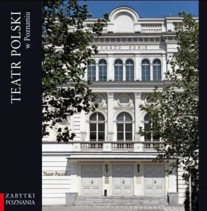 Teatr Polski w Poznaniu - Borwiński Jerzy, Drajewski Stef - książka