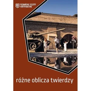 Różne oblicza twierdzy - praca zbiorowa - książka