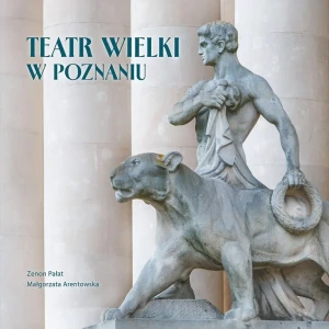 Teatr Wielki w Poznaniu - Zenon Pałat - książka