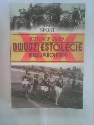 Dwudziestolecie Międzywojenne - Szujecki Krzysztof - książka